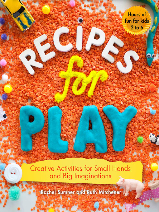 Title details for Recipes for Play by Ruth Mitchener - Available